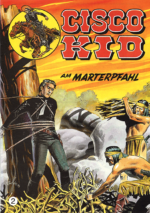 Cisco Kid 2: Am Marterpfahl