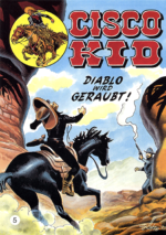 Cisco Kid 5: Diablo wird geraubt!