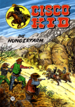 Cisco Kid 15: Die Hungerfarm
