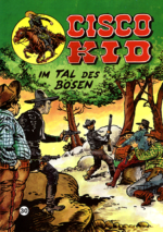 Cisco Kid 30: Im Tal des Bösen