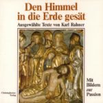 Den Himmel in die Erde gesät [Remittende/ Mängelexemplar]