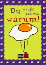 Du weißt schon, warum! Südwest Geschenkbuch