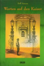 Warten auf den Kaiser