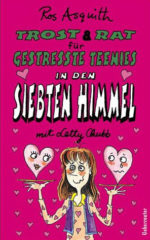 Trost & Rat für gestresste Teenies. In den siebten Himmel mit Letty Chubb