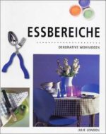 Dekorative Wohnideen: Essbereiche