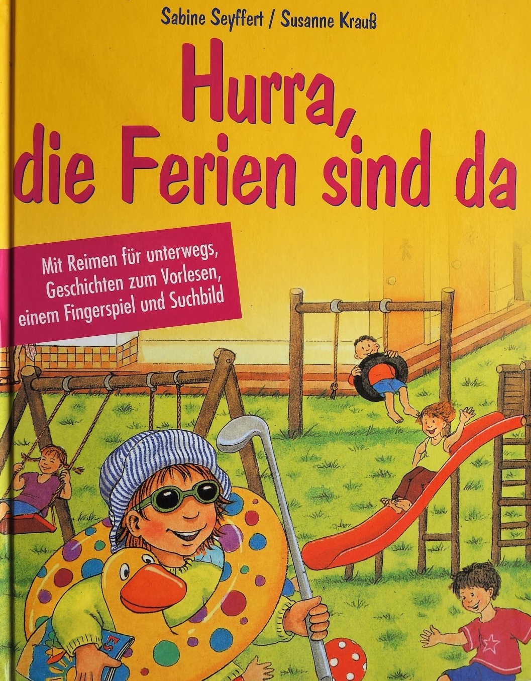 Hurra, die Ferien sind da