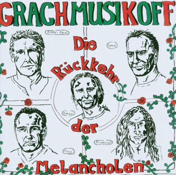 Grachmusikoff: Die Rückkehr der Melancholen (CD)