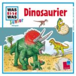 Was ist was Junior: Dinosaurier (CD)