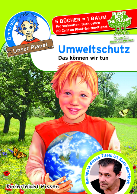 Benny Blu Kindersachbuch 314 - Unser Planet: Umweltschutz