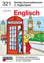 Hauschka Lernhilfen 321: Englisch. Wichtige Grammatikbereiche. 1. Englischjahr
