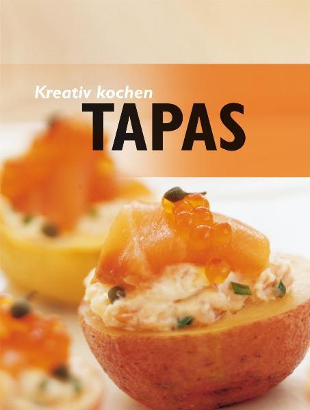 Kreativ kochen: Tapas