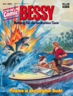 Bessy 5: Piraten in der Delphin-Bucht