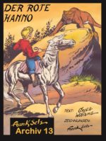 Frank Sels Archiv 13: Der rote Hanno