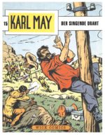 Karl May 15: Der singende Draht