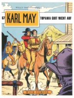 Karl May 67: Topowa gibt nicht auf