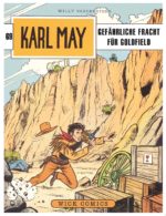 Karl May 69: Gefährliche Fracht für Goldfield