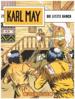Karl May 77: Die letzte Ranch