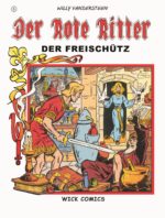 Der Rote Ritter 05: Der Freischütz