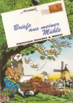 Franco-Belgische Comicklassiker 2: Briefe aus meiner Mühle