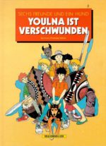 Sechs Freunde und ein Hund 2: Youlna ist verschwunden