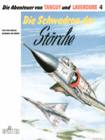 Die Abenteuer von Tanguy und Laverdure 4: Schwadron der Störche