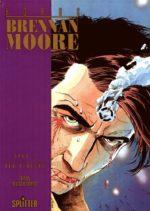 Brennan Moore 1:  Der Renegat