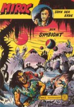 Miroc - Sohn der Erde 2: Der Symbiont